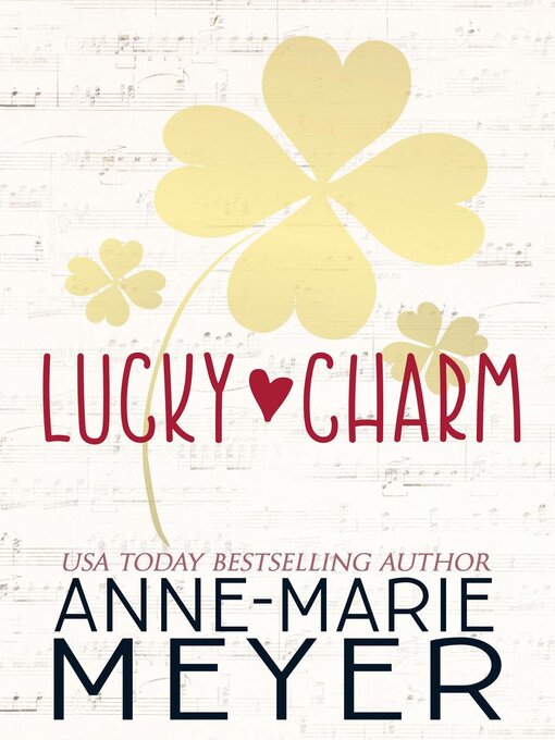 Title details for Lucky Charm by Anne-Marie Meyer - Available